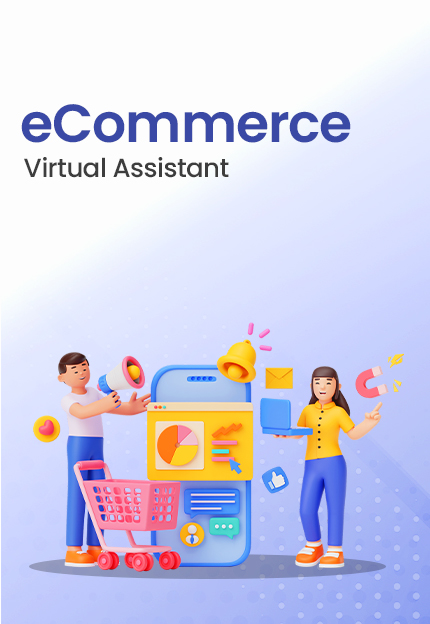 eCommerce Virtual Assistant eCommerce Virtual Assistant
